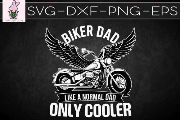 Biker Dad Motorcycle Graphics for Crafts & Business