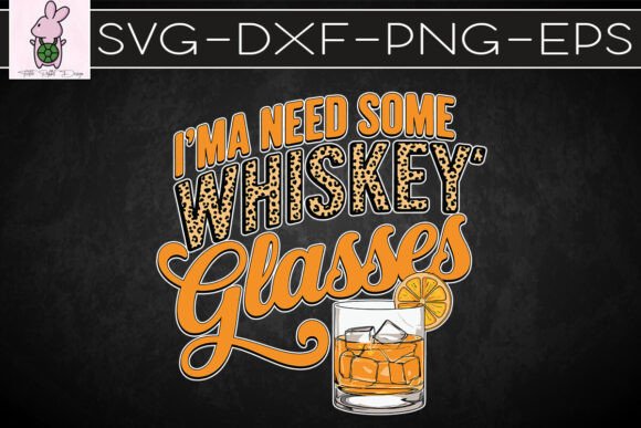 I Need Some Whisky Wine Lover SVG for Crafts & Graphics