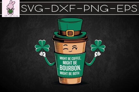 Might Be Coffee Bourbon or Both SVG: Graphics & Crafts Review