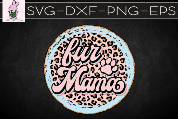 Retro Leopard Fur Mama SVG for Crafts and Graphics